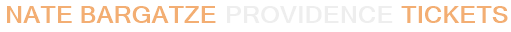 Nate Bargatze Providence Tickets